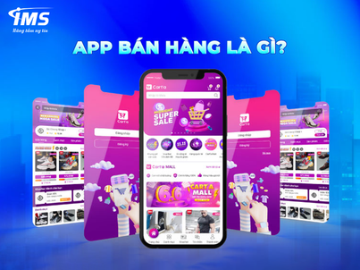 Công ty muốn thiết kế app bán hàng cần lưu ý những yêu cầu như thế nào?