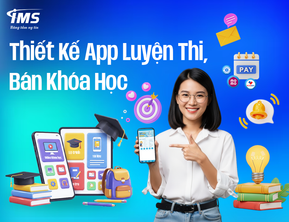 Thiết Kế App Luyện Thi, Bán Khóa Học – Giải Pháp Toàn Diện Cho Doanh Nghiệp Giáo Dục Thời Đại Số