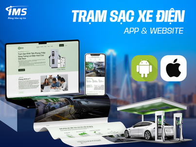 Giải pháp thiết kế App & Website trạm sạc xe điện chuyên nghiệp