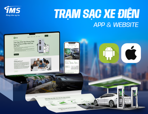 Giải pháp thiết kế App & Website trạm sạc xe điện chuyên nghiệp