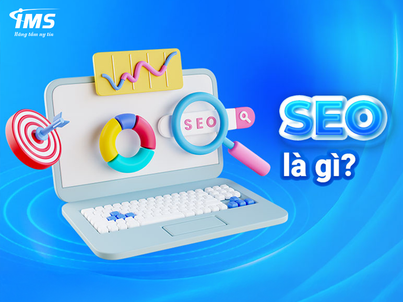 Các kỹ năng cơ bản cần biết về SEO