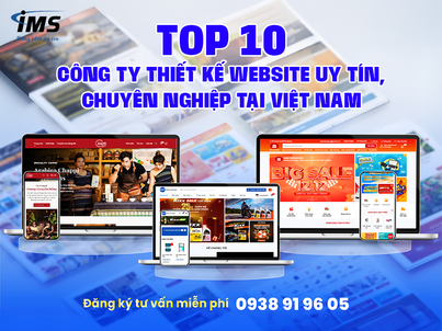 Top 10 công ty thiết kế website uy tín, chuyên nghiệp tại Việt Nam