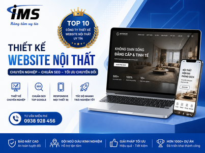 Thiết Kế Website Nội Thất Chuyên Nghiệp – Top 10 Công Ty Uy Tín Được Đánh Giá Cao 2026