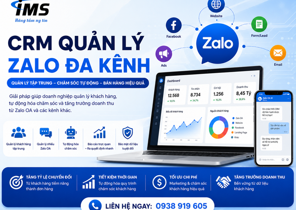 Phần Mềm CRM Quản Lý Zalo OA Đa Kênh – Tăng 300% Hiệu Quả Chăm Sóc Khách Hàng Và Doanh Thu