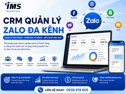Phần Mềm CRM Quản Lý Zalo OA Đa Kênh – Tăng 300% Hiệu Quả Chăm Sóc Khách Hàng Và Doanh Thu