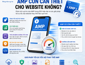 AMP Còn Cần Thiết Cho Website Không? Góc Nhìn Mới Về SEO Trong Kỷ Nguyên Google AI Search
