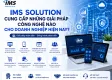 IMS Solution Cung Cấp Những Giải Pháp Công Nghệ Nào Cho Doanh Nghiệp Hiện Nay?