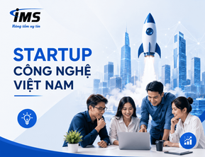 Các Startup Công Nghệ Đáng Chú Ý Tại Việt Nam