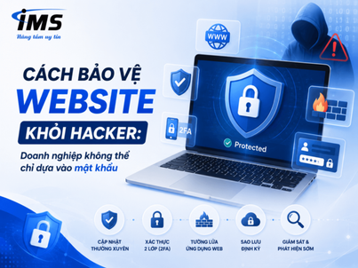 Cách bảo vệ website khỏi hacker: Doanh nghiệp không thể chỉ dựa vào mật khẩu