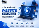 Cách bảo vệ website khỏi hacker: Doanh nghiệp không thể chỉ dựa vào mật khẩu