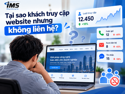 Tại sao khách truy cập website nhưng không liên hệ?