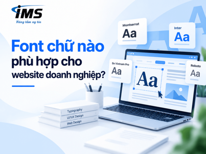 Font chữ nào phù hợp cho website doanh nghiệp?