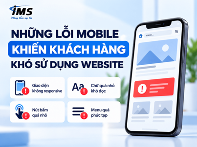 Những lỗi Mobile khiến khách hàng khó sử dụng website