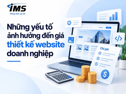 Những yếu tố ảnh hưởng đến giá thiết kế website doanh nghiệp