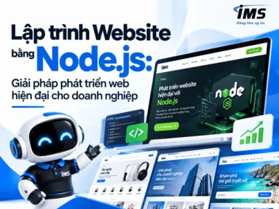 Lập trình Website bằng Node.js: Giải pháp phát triển web hiện đại cho doanh nghiệp